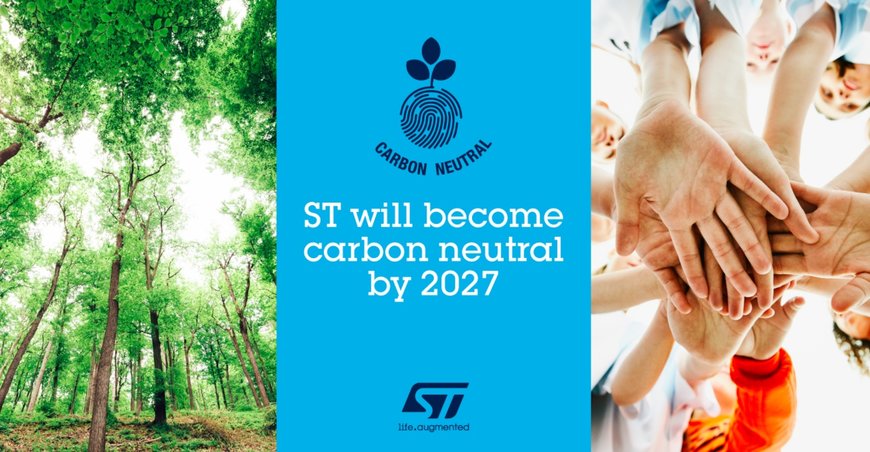 STMicroelectronics to be Carbon Neutral by 2027